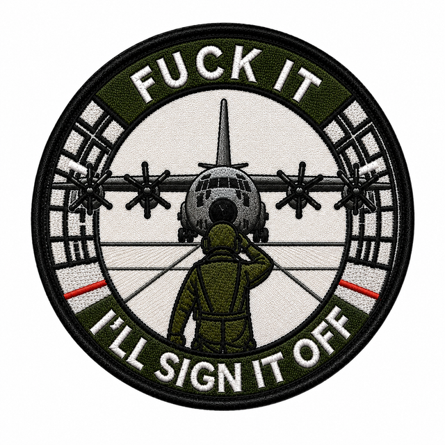 C-130 F*** It - Velcro Patch