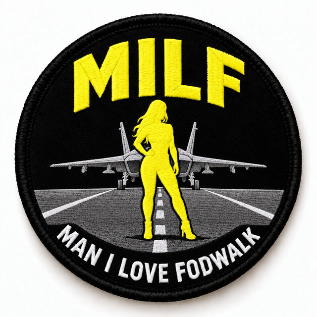 MILF - Man I Love Fodwalk - Velcro Patch (Presale)